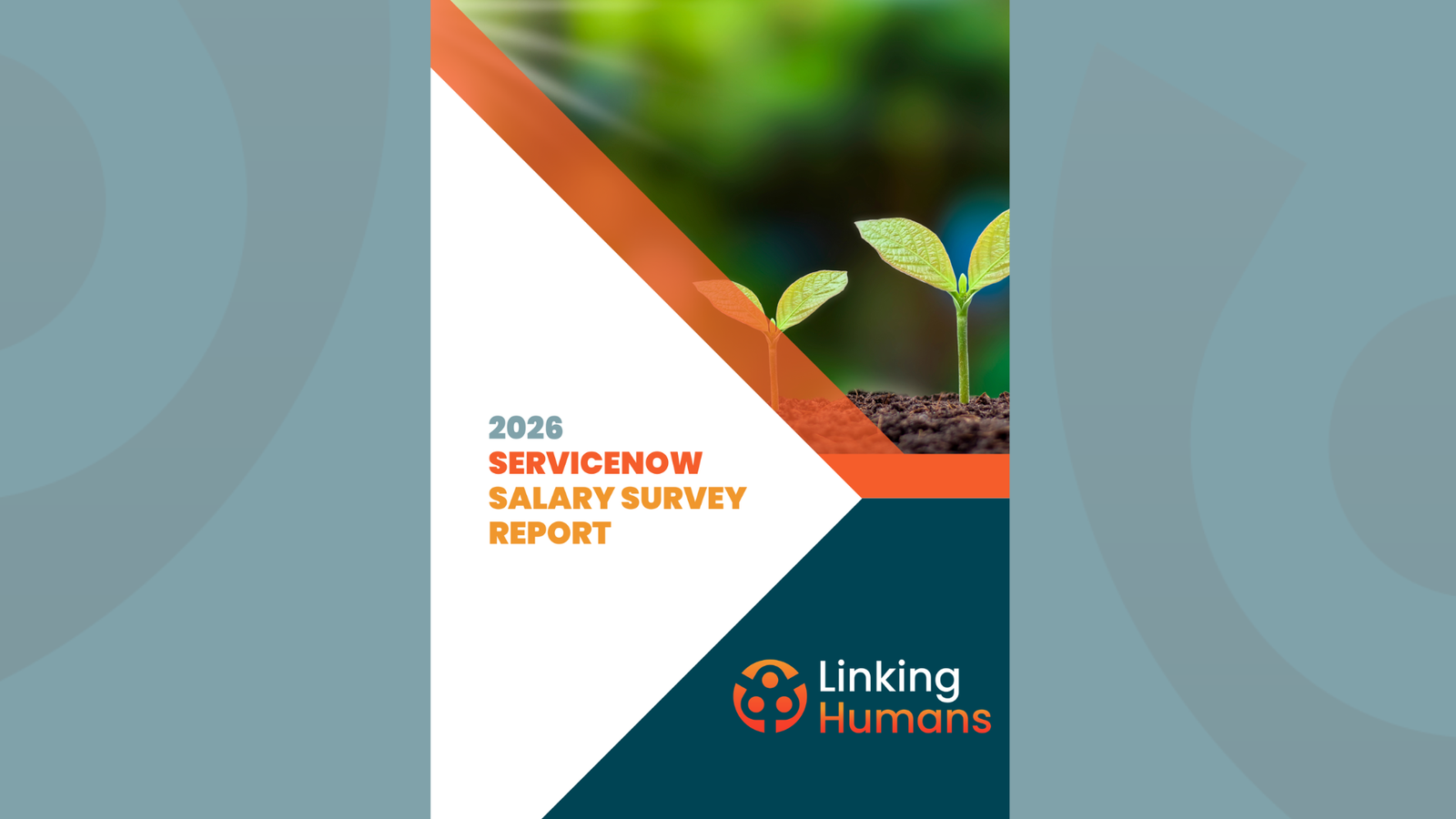 Featured image for the 2026 ServiceNow Salary Survey Report from Linking Humans, showing the report cover with two green seedlings.